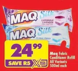 Shoprite MAQ FABRIC CONDITIONER REFILL offer