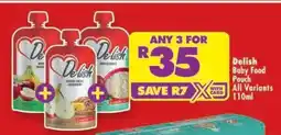 Shoprite Delish Baby Food Pouch All Variants 110ml offer