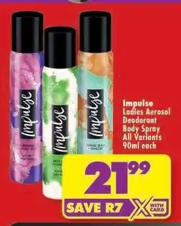 Shoprite Impulse Ladies Aerosol Deodorant Body Spray All Variants 90ml each offer
