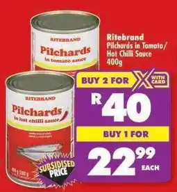 Shoprite Ritebrand Pilchards in Tomato/Hot Chilli Sauce 400g offer