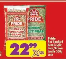 Shoprite Pride Red Speckled Beans/Split Peas/Brown Lentils 500g each offer