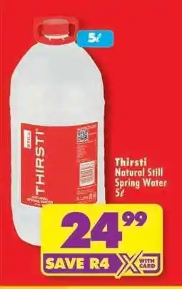Shoprite THIRSTI NATURAL STILL SPRING WATER 5ℓ offer