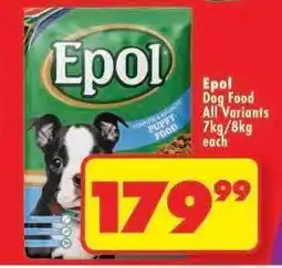 Shoprite EPOL DOG FOOD all variants 7kg/8kg each offer