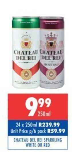 Ultra Liquors Chateau Del Rei Sparkling White or Red 250ml offer