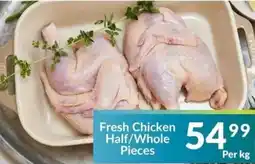 Super Save Fresh Chicken Half/ Whole offer