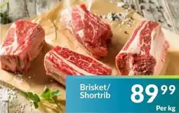 Super Save Brisket/ Shortrib offer