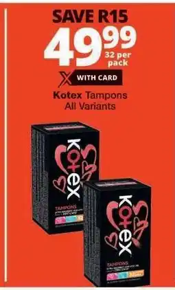 Checkers Kotex Tampons All Variants offer