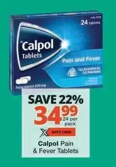 Checkers Calpol Pain & Fever Tablets offer