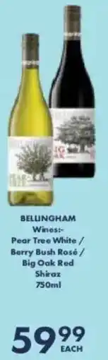 President Hyper Bellingham Wines Pear Tree White/ Berry Bush Rosé/ Big Oak Red Shiraz offer