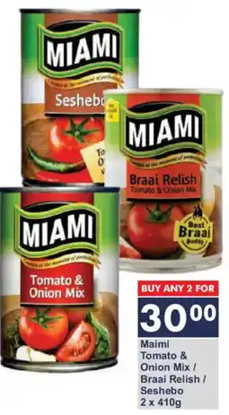 President Hyper Miami Tomato & Onion Mix/ Braai Relish/ Seshebo offer