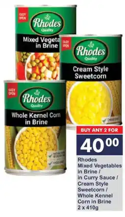President Hyper Rhodes Mixed Vegetables in Brine/ in Curry Sauce/ Cream Style Sweetcorn/ Whole Kernel Corn in Brine offer