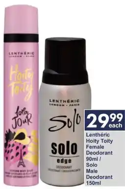 President Hyper Lenthéric Hoity Toity Female Deodorant/ Solo Male Deodorant offer