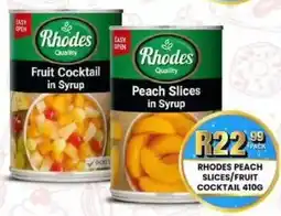 Take 'n Pay Rhodes Peach Slices in Syrup/ Fruit Cocktail in Syrup offer