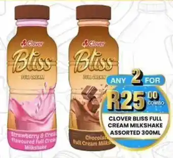 Take 'n Pay Clover bliss full cream milkshake assorted offer
