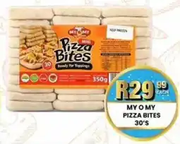 Take 'n Pay My o my pizza bites offer