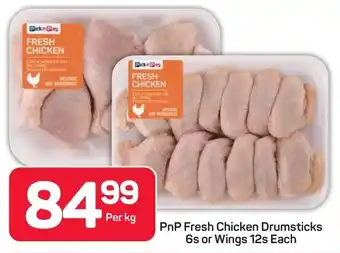 Pick n Pay PnP Fresh Chicken Drumsticks or Wings offer