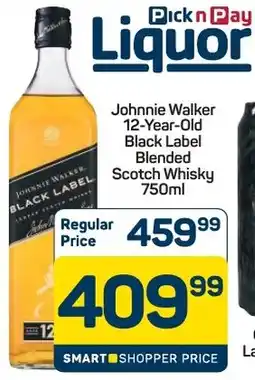 Pick n Pay Johnnie Walker 12-Year-Old Black Label Blended Scotch Whisky offer