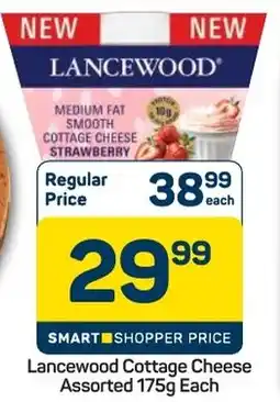 Pick n Pay Lancewood Cottage Cheese Assorted offer