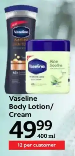Oxford Freshmarket Vaseline Body Lotion/ Cream offer