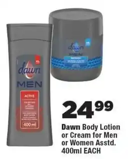 OK Foods Dawn Body Lotion or Cream for Men or Women offer