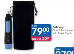 Clicks Safeway Nose & Ear Trimmer with Travel Pouch offer