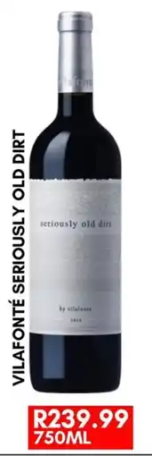 Prestons Vilafonté seriously old dirt offer