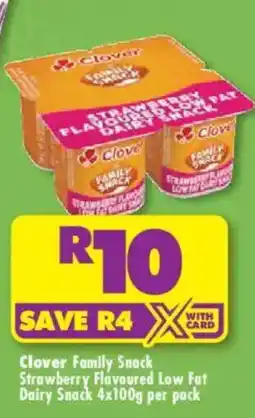 Shoprite Clover Family Snack Strawberry Flavoured Low Fat Dairy Snack offer
