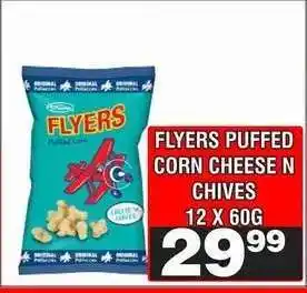 Advance Cash n Carry FLYERS PUFFED CORN CHEESE N CHIVES offer