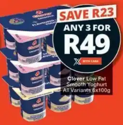 Checkers Hyper Clover Low Fat Smooth Yoghurt All Variants offer