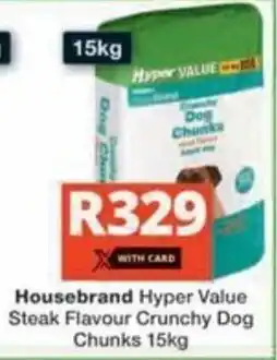 Checkers Hyper Housebrand Hyper Value Steak Flavour Crunchy Dog Chunks offer