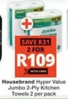 Checkers Hyper Housebrand Hyper Value Jumbo 2-Ply Kitchen Towels offer