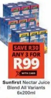 Checkers Hyper Sunfirst Nectar Juice Liquorice Blend All Variants offer