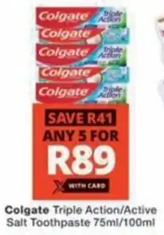 Checkers Hyper Colgate Triple Action/ Active Salt Toothpaste offer