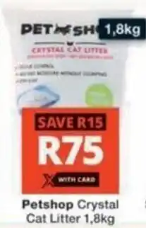 Checkers Hyper Petshop Crystal Cat Litter offer