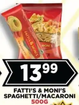 Goal Supermarket Fatti's & moni's spaghetti/ macaroni offer