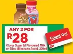 OK Grocer Clover Super M Flavoured Milk or Bliss Milkshake offer