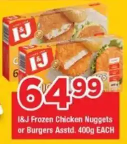 OK Grocer I&J Frozen Chicken Nuggets or Burgers offer