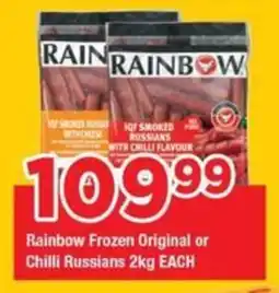 OK Grocer Rainbow Frozen Original or Chilli Russians offer