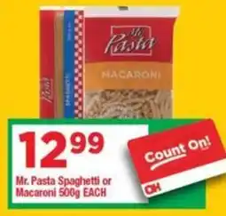 OK Grocer Mr. Pasta Spaghetti or Macaroni offer