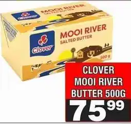 Advance Cash n Carry CLOVER MOOI RIVER BUTTER 500G offer