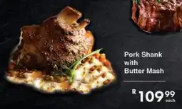 President Hyper Pork Shank with Butter Mash offer