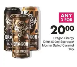 Save Dragon Energy Drink Espresso/ Mocha/ Salted Caramel offer