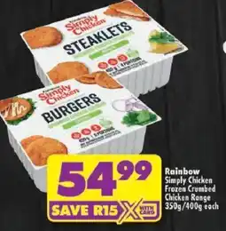 Shoprite Rainbow Simply Chicken Frozen Crumbed Chicken Range offer