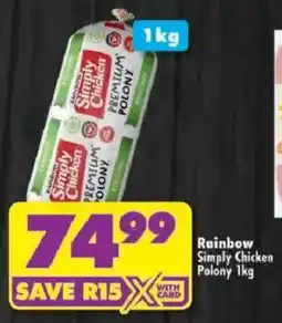 Shoprite Rainbow Simply Chicken Polony offer