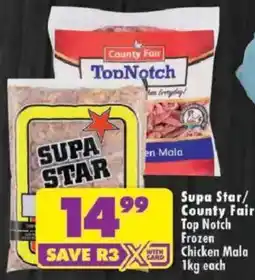 Shoprite Supa Star/ County Fair Top Notch Frozen Chicken Mala offer