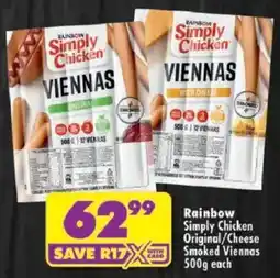 Shoprite Rainbow Simply Chicken Original/ Cheese Smoked Viennas offer