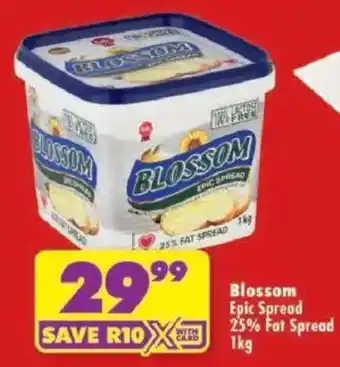 Shoprite Blossom Epic Spread 25% Fat Spread offer
