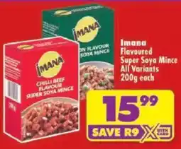 Shoprite Imana Flavoured Super Soya Mince All Variants offer