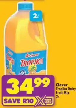 Shoprite Clover Tropika Dairy Fruit Mix offer