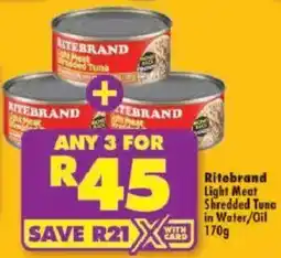 Shoprite Ritebrand Light Meat Shredded Tuna in Water/ Oil offer